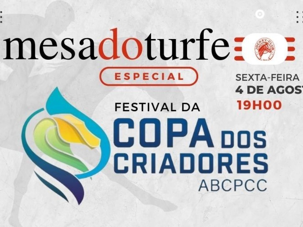 Foto: Mesa do Turfe Especial: Festival da Copa dos Criadores ABCPCC 2023